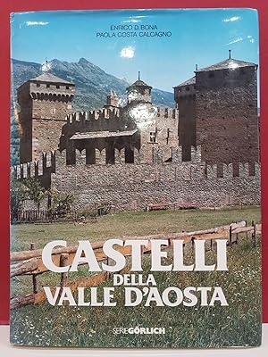 Immagine del venditore per Castelli della Valle d'Aosta venduto da Moe's Books