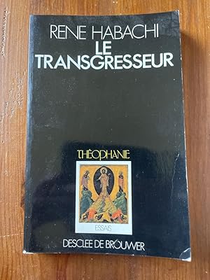 Seller image for Le transgresseur for sale by Librairie des Possibles