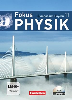 Bild des Verkufers fr Fokus Physik - Oberstufe - Gymnasium Bayern - 11. Jahrgangsstufe: Schulbuch mit DVD-ROM zum Verkauf von Express-Buchversand