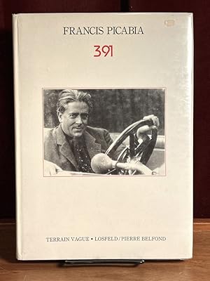 Seller image for Francis Picabia; 391: Revue Publiee de 1917 a 1924 for sale by Amatoria Fine Art Books, IOBA, CALIBA