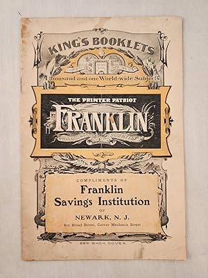 King's Booklets A Thousand and One World-Wide Subjects: Benjamin Franklin, An Immortal American