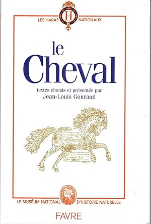 Seller image for Le Cheval for sale by Robin Bledsoe, Bookseller (ABAA)