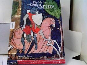 Imagen del vendedor de Die Mythen um Knig Artus und den Heiligen Gral. Anne Berthelot. Aus dem Franz. von Egbert Baqu a la venta por ABC Versand e.K.