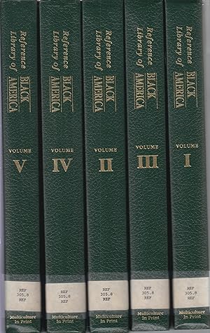 Reference library of Black America: 5 Volumes