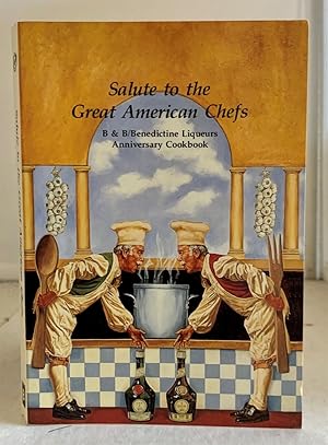Image du vendeur pour Salute to the Great American Chefs mis en vente par S. Howlett-West Books (Member ABAA)
