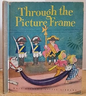 Bild des Verkufers fr WALT DISNEY'S THROUGH THE PICTURE FRAME (WALT DISNEY'S LITTLE LIBRARY) zum Verkauf von MARIE BOTTINI, BOOKSELLER