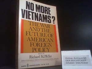 Bild des Verkufers fr No More Vietnams? The War and the Future of American Foreign Policy zum Verkauf von Der Buchecker