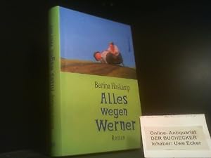 Bild des Verkufers fr Alles wegen Werner : Roman. BestBook zum Verkauf von Der Buchecker