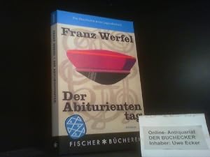 Image du vendeur pour Der Abituriententag : die Geschichte einer Jugendschuld. Fischer ; 50805; Fischer-Bcherei mis en vente par Der Buchecker