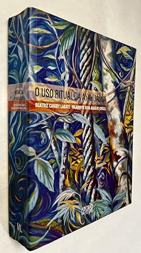 Seller image for O Uso Ritual da Ayahuasca for sale by BIBLIOPE by Calvello Books