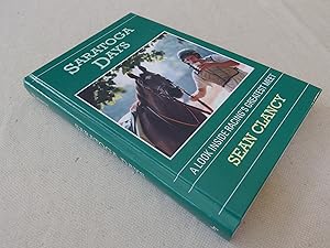 Imagen del vendedor de Saratoga Days: A Look Inside Racing's Greatest Meet (inscribed first printing) a la venta por Nightshade Booksellers, IOBA member