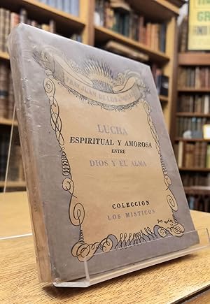 Seller image for Lucha espiritual y amorosa entre Dios y el alma for sale by Libros La Teatral