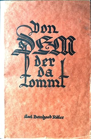 Imagen del vendedor de Von dem der da kommt : Predigten. a la venta por books4less (Versandantiquariat Petra Gros GmbH & Co. KG)