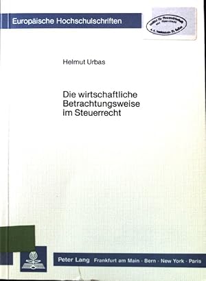 Immagine del venditore per Die wirtschaftliche Betrachtungsweise im Steuerrecht. Europische Hochschulschriften / Reihe 5 / Volks- und Betriebswirtschaf. Bd. 785 venduto da books4less (Versandantiquariat Petra Gros GmbH & Co. KG)