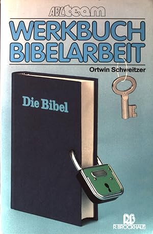 Bild des Verkufers fr Werkbuch Bibelarbeit. ABC-Team ; 876. zum Verkauf von books4less (Versandantiquariat Petra Gros GmbH & Co. KG)