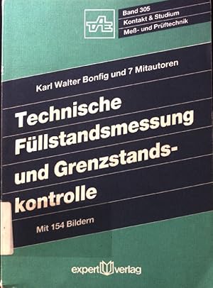 Imagen del vendedor de Technische Fllstandsmessung und Grenzstandskontrolle. Kontakt & Studium. Bd. 305 a la venta por books4less (Versandantiquariat Petra Gros GmbH & Co. KG)