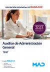 Auxiliar de Administración General. Test del temario. Diputación Provincial de Badajoz
