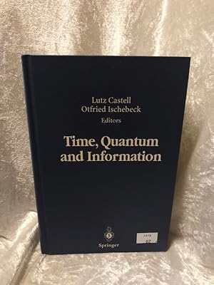 Immagine del venditore per Time, Quantum and Information: A Collection of Research Papers Written in Commemoration of the 90th Birthday of C. F. von Weizscker venduto da Antiquariat Jochen Mohr -Books and Mohr-