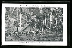 Ansichtskarte Guadalcanal, Un village de la brousse dans l`ile, Iles Salomon