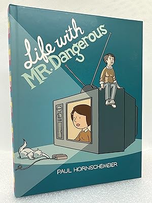 Imagen del vendedor de Life with Mr. Dangerous (Signed First Edition) a la venta por Dan Pope Books