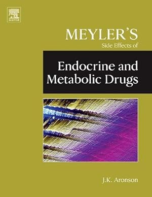 Bild des Verkufers fr Meyler s Side Effects of Endocrine and Metabolic Drugs zum Verkauf von moluna