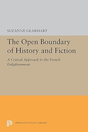 Seller image for The Open Boundary of History and Fiction: A Critical Approach to the French Enlightenment for sale by moluna