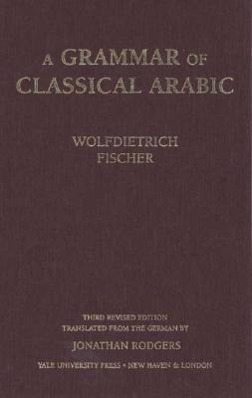 Bild des Verkufers fr A Grammar of Classical Arabic zum Verkauf von moluna