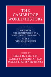 Bild des Verkufers fr The Cambridge World History: Volume 6, the Construction of a Global World, 1400-1800 C.E. Part 2, Patterns of Change zum Verkauf von moluna