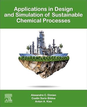 Imagen del vendedor de Applications in Design and Simulation of Sustainable Chemical Processes a la venta por moluna