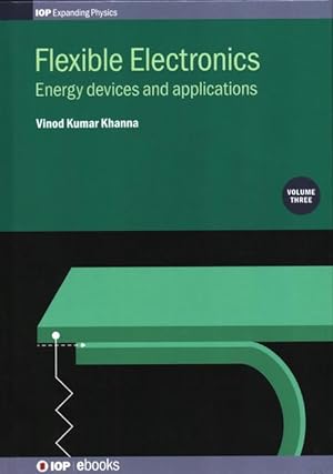 Bild des Verkufers fr Flexible Electronics: Energy Devices and Applications zum Verkauf von moluna