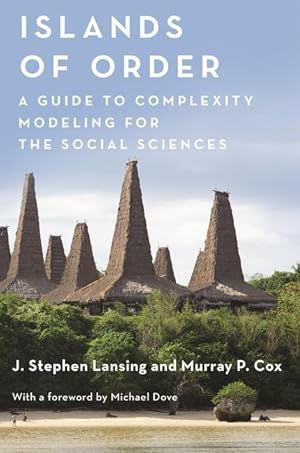 Bild des Verkufers fr Islands of Order: A Guide to Complexity Modeling for the Social Sciences zum Verkauf von moluna