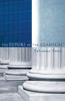 Immagine del venditore per The Future of the Classical venduto da moluna