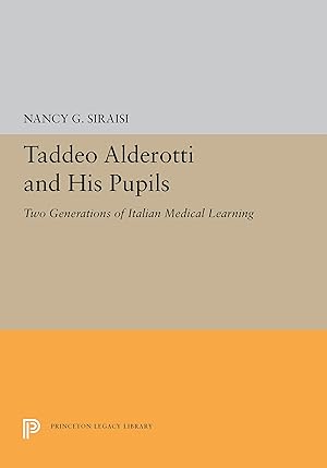 Bild des Verkufers fr Taddeo Alderotti and His Pupils: Two Generations of Italian Medical Learning zum Verkauf von moluna