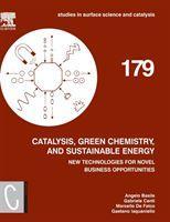 Bild des Verkufers fr Catalysis, Green Chemistry and Sustainable Energy: New Technologies for Novel Business Opportunities zum Verkauf von moluna