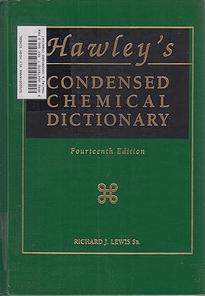 Bild des Verkufers fr Hawley's condensed chemical dictionary zum Verkauf von Robinson Street Books, IOBA
