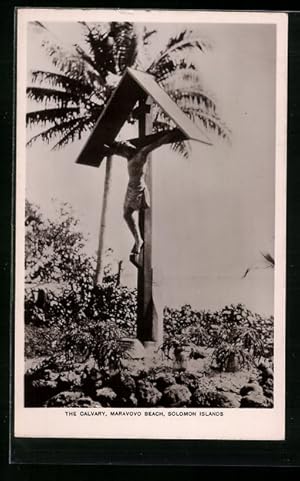 Ansichtskarte Maravovo Beach /Solomon Islands, The Calvary