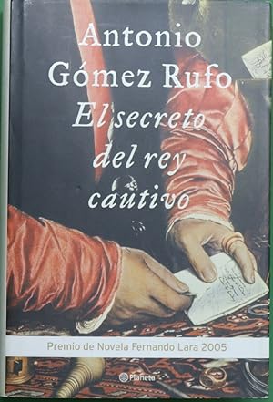 Imagen del vendedor de El secreto del rey cautivo a la venta por Librera Alonso Quijano