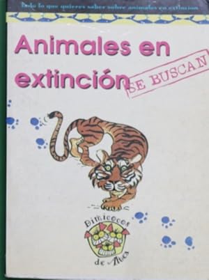 Immagine del venditore per Animales en extincin se buscan venduto da Librera Alonso Quijano