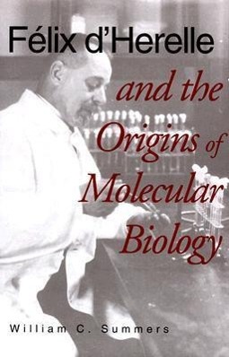 Immagine del venditore per Summers, W: Felix d\ Herelle and the Origins of Molecular Bio venduto da moluna