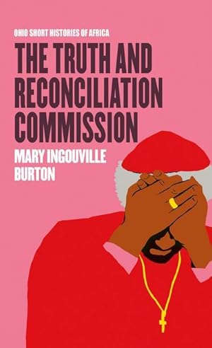 Bild des Verkufers fr The Truth and Reconciliation Commission zum Verkauf von moluna
