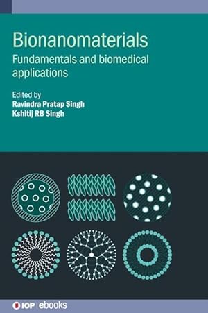Bild des Verkufers fr Bionanomaterials: Fundamentals and Biomedical Applications zum Verkauf von moluna