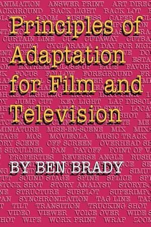 Bild des Verkufers fr Principles of Adaptation for Film and Television zum Verkauf von moluna