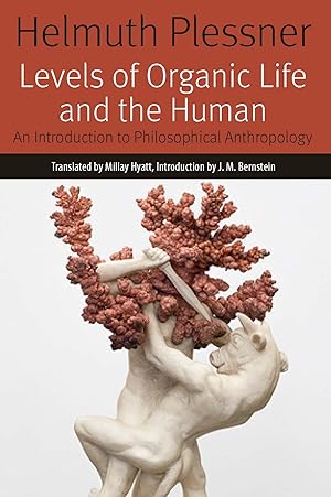 Imagen del vendedor de Levels of Organic Life and the Human: An Introduction to Philosophical Anthropology a la venta por moluna