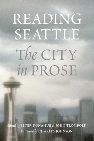 Bild des Verkufers fr Reading Seattle: The City in Prose zum Verkauf von moluna