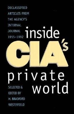 Bild des Verkufers fr Inside CIA\ s Private World zum Verkauf von moluna