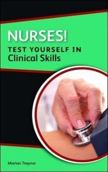 Bild des Verkufers fr Nurses! Test Yourself in Clinical Skills zum Verkauf von moluna