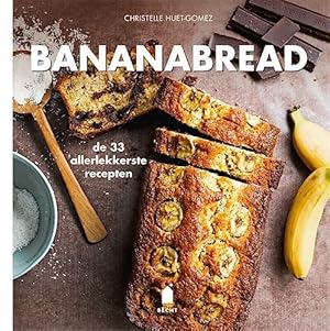 Bild des Verkufers fr Bananabread: de 33 allerlekkerste recepten zum Verkauf von WeBuyBooks