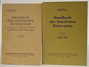 Bild des Verkufers fr Handbuch der Geschichte sterreichs und seiner Nachbarlnder Bhmen und Ungarn. II. Band, 1. u. 2. Teil. zum Verkauf von Der Buchfreund