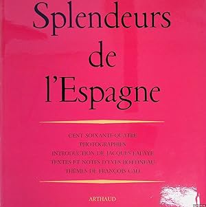 Seller image for Splendeurs de l'Espagne: cent soixante-quatre photographies for sale by Klondyke