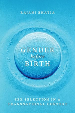 Bild des Verkufers fr Gender before Birth: Sex Selection in a Transnational Context zum Verkauf von moluna